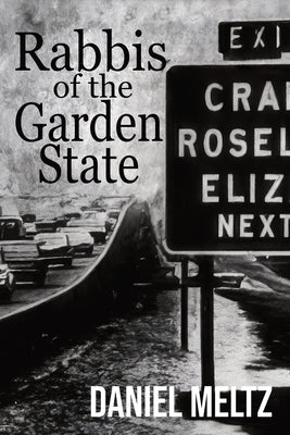 Rabbis of the Garden State by Meltz, Daniel