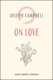 On Love by Campbell, Joseph