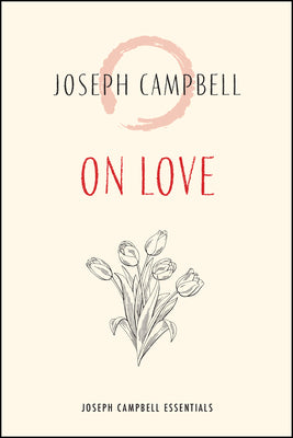 On Love by Campbell, Joseph