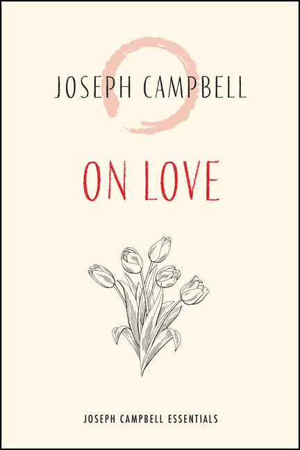 On Love by Campbell, Joseph
