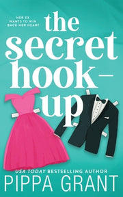 The Secret Hook Up by Grant, Pippa