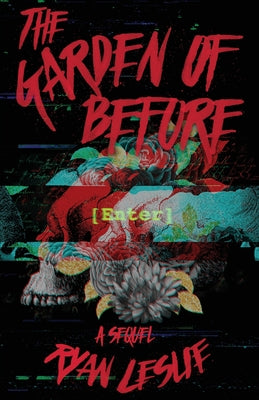 The Garden of Before -- Ryan Leslie, Paperback