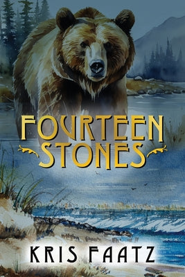 Fourteen Stones by Faatz, Kris