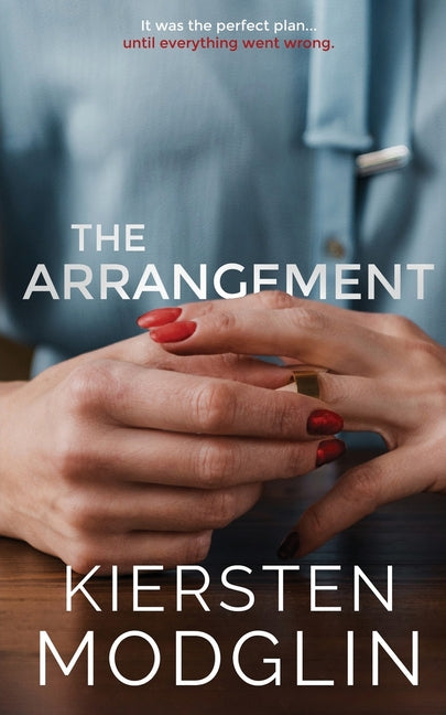 The Arrangement -- Kiersten Modglin, Paperback