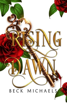 Rising Dawn (GOTM Limited Edition #4) by Michaels, Beck