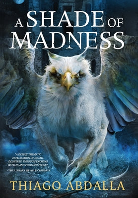 A Shade of Madness by Abdalla, Thiago