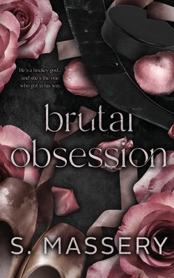 Brutal Obsession: Alternate Cover -- S. Massery, Paperback