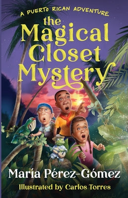 The Magical Closet Mystery -- María Pérez-Gómez, Paperback