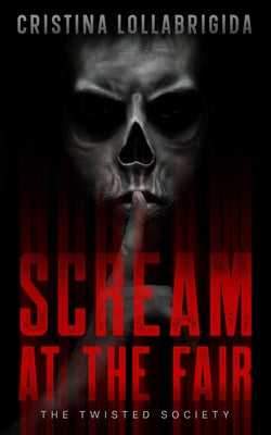 Scream at the Fair -- Cristina Lollabrigida, Paperback