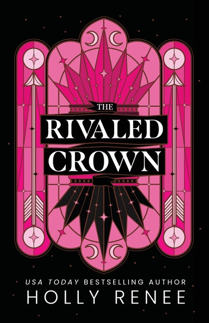 The Rivaled Crown -- Holly Renee, Paperback