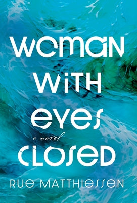 Woman with Eyes Closed by Matthiessen, Rue