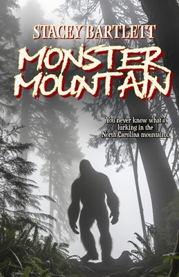 Monster Mountain by Bartlett, Stacey