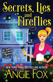 Secrets, Lies and Fireflies by Fox, Angie