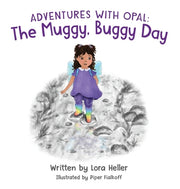 The Muggy, Buggy Day by Heller, Lora