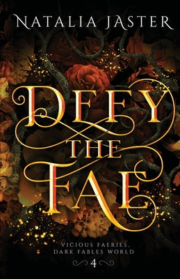 Defy the Fae -- Natalia Jaster, Paperback