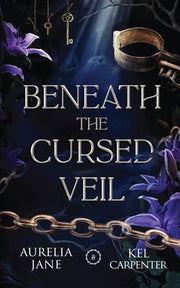 Beneath the Cursed Veil: An Enemies to Lovers Fae Romantasy by Jane, Aurelia