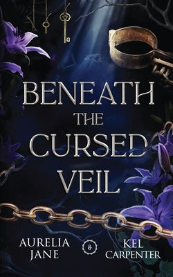 Beneath the Cursed Veil: An Enemies to Lovers Fae Romantasy by Jane, Aurelia