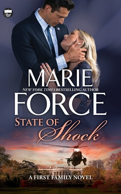 State of Shock -- Marie Force, Paperback