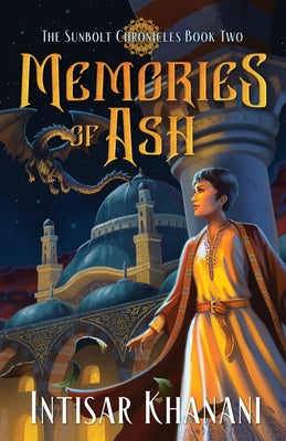 Memories of Ash -- Intisar Khanani, Paperback