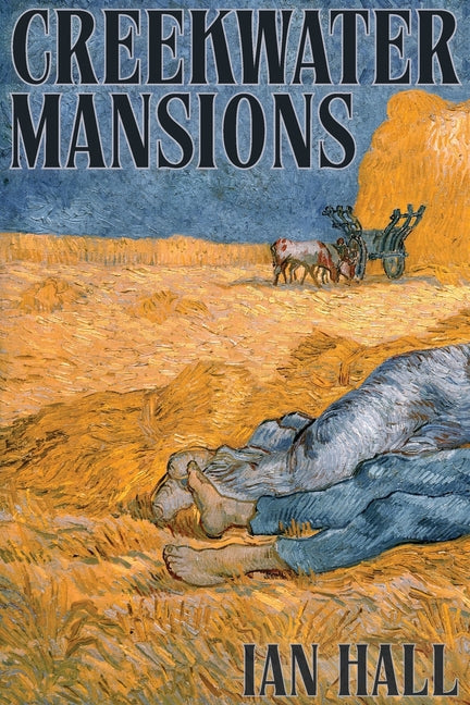 Creekwater Mansions -- Ian Hall, Paperback
