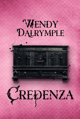 Credenza -- Wendy Dalrymple, Paperback