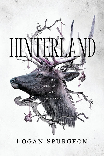 Hinterland -- Logan Spurgeon, Paperback