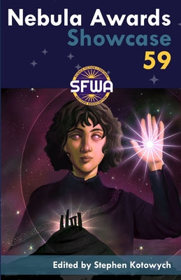 Nebula Awards Showcase 59 -- Stephen Kotowych, Paperback
