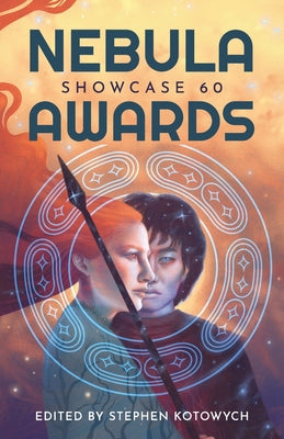 Nebula Awards Showcase 60 -- Stephen Kotowych, Paperback