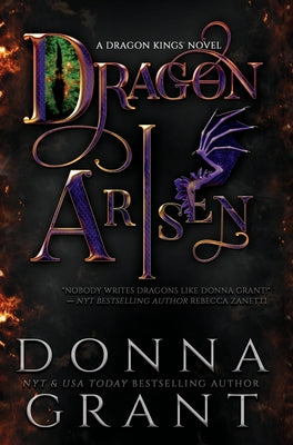 Dragon Arisen -- Donna Grant, Hardcover