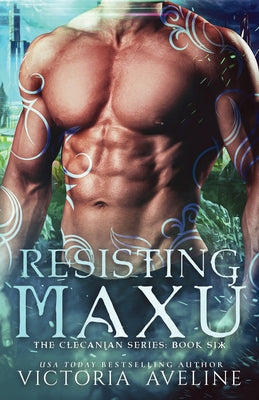 Resisting Maxu -- Victoria Aveline, Paperback