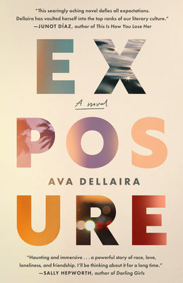 Exposure by Dellaira, Ava
