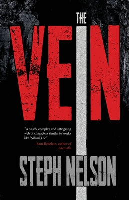 The Vein -- Steph Nelson, Paperback