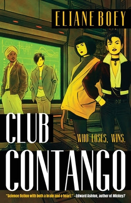 Club Contango -- Eliane Boey, Paperback