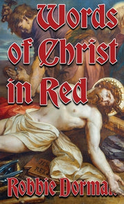 Words of Christ in Red by Dorman, Robbie