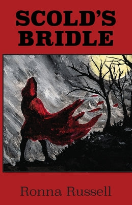 Scold's Bridle by Russell, Ronna