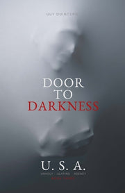 Door To Darkness by Quintero, Guy