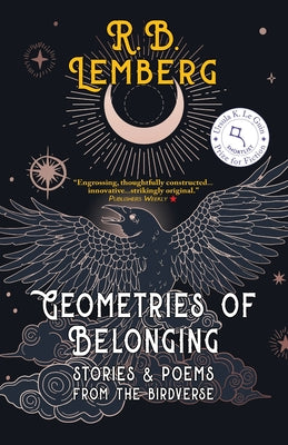 Geometries of Belonging -- R. B. Lemberg, Paperback