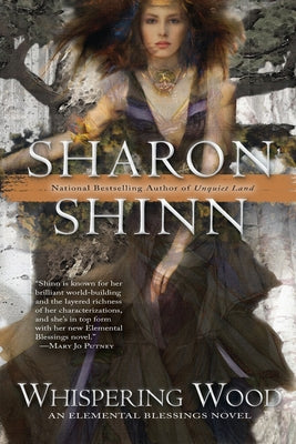 Whispering Wood -- Sharon Shinn, Paperback