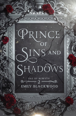 Prince of Sins and Shadows -- Emily Blackwood, Paperback