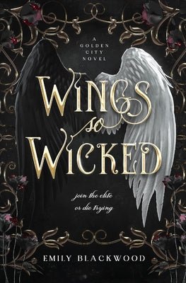 Wings So Wicked -- Emily Blackwood, Paperback