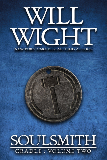 Soulsmith -- Will Wight, Paperback