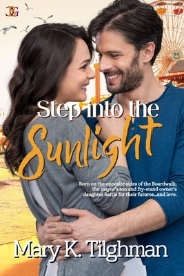 Step into the Sunlight by Tilghman, Mary K.