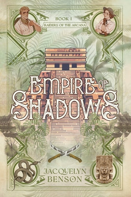 Empire of Shadows by Benson, Jacquelyn