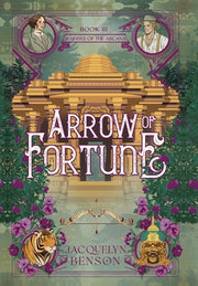 Arrow of Fortune by Benson, Jacquelyn