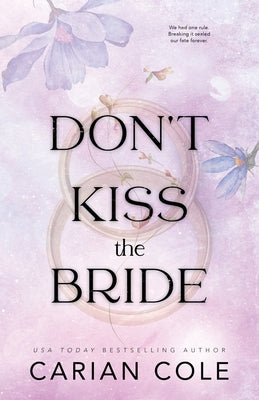 Don't Kiss the Bride by Cole, Carian