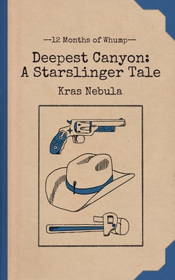 Deepest Canyon -- Kras Nebula, Paperback