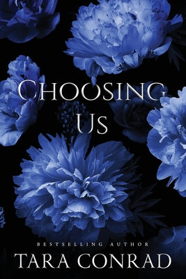Choosing Us by Conrad, Tara