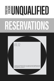 Unqualified Reservations: Volume 2 by Yarvin, Curtis