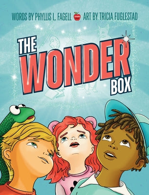 The Wonder Box: A Children's Book about Imagination, Creativity, and Friendship by Fagell, Phyllis L.