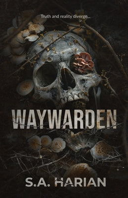 Waywarden -- S. a. Harian, Paperback